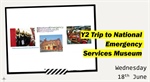 **👩‍🚒🚒 Y2 Visit to National Emergency Museum 👩‍🚒🚒**