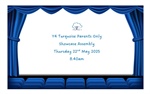 📢📢 Y4 Turquoise Showcase Assembly 📢📢