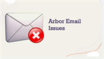 📩📩 Important Update About Arbor Emails 📩📩