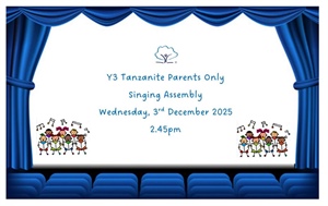 🎉 Singing Assembly Y3 Tanzanite Parents! 🎉